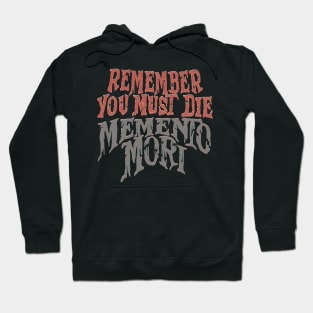 Remember you must die, Momento Mori Hoodie